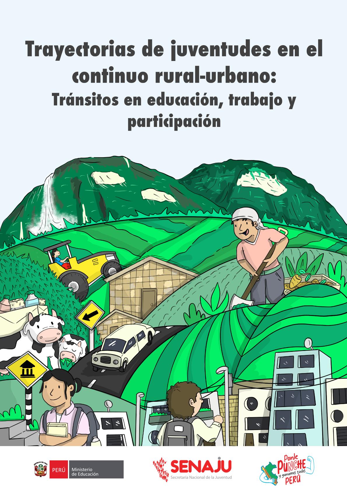Portada de Trayectorias de juventudes en el continuo rural-urbano: Tr&aacute;nsitos en educaci&oacute;n, trabajo y participaci&oacute;n
